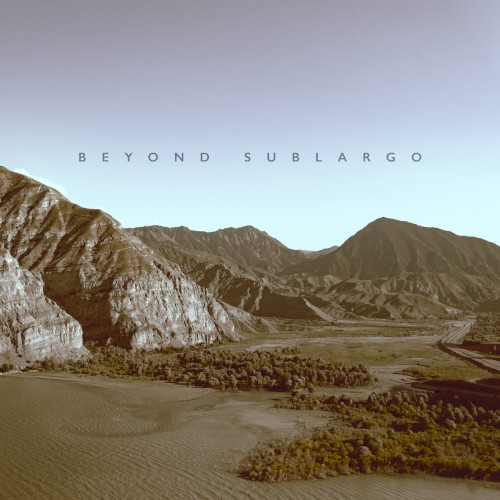 Beyond sublargo